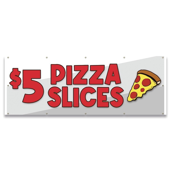 $5 Pizza Slice Banner Concession Stand Food Truck Single Sided